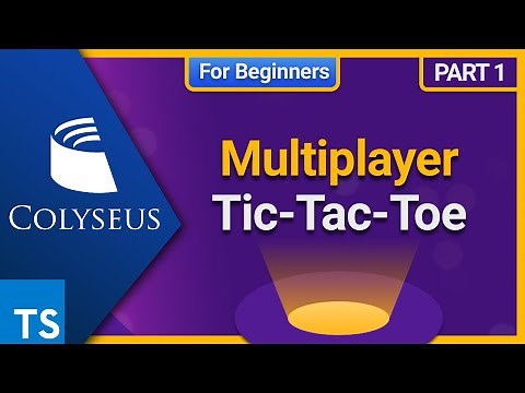 Beginning Multiplayer Game Development with Tic-Tac-Toe using Colyseus