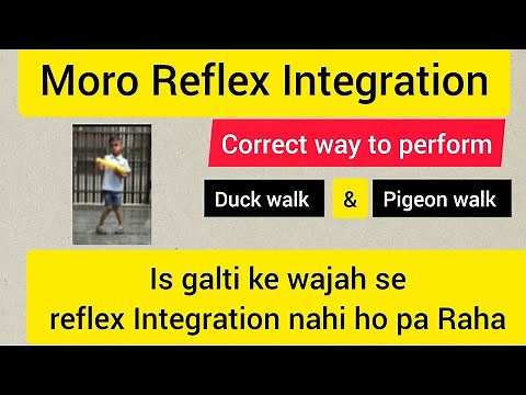 Moro reflex Integration/Correct way to perform duck walk & pigeon walk/primitive reflex