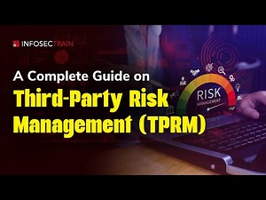 How to Navigate Third-Party Risks: The Ultimate TPRM Guide