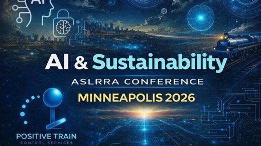 AI for Sustainability in Freight Rail | ASLRRA Conference Minneapolis 2026 | PTCS, RailState, AECOM | Positive Train Control Services,LLC
