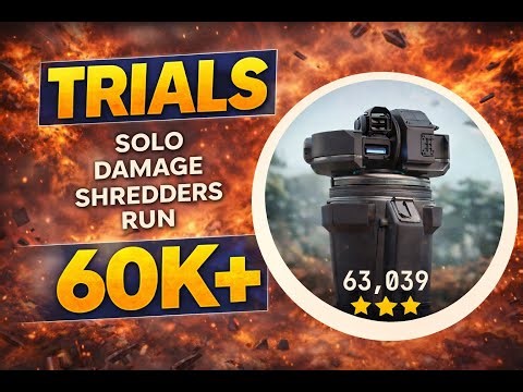 Solo Damage Shredders Trial Run 60K+