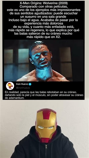 X-Men Origins: Wolverine (2009): La ira acelera su regeneración, expulsando balas más rápido.