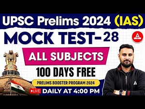 UPSC Prelims 2024 | Full Length Mock Test (All Subjects)| By Ankit Sir | Adda247 IAS #28