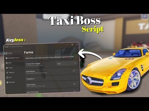 *NEW* Taxi Boss Script [ Pastebin 2025 ] Keyless