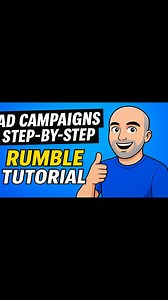 Ad Campaigns Step-by-Step Rumble Tutorial