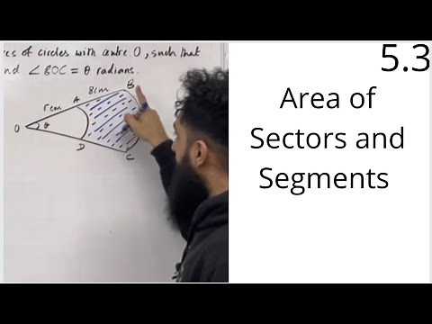 Edexcel A Level Maths: 5.3 Area of Sectors and Segments
