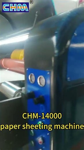 CHM-1400 single paper sheeting machine|roll to sheet cut sheeter machine