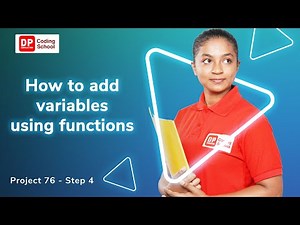 Project 76 Step 4 - How to add variables using functions