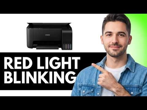Epson L3110 Printer Red Light Blinking Fix (2026)