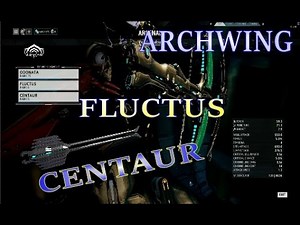 Warframe ArchWing: Centaur & Fluctus Review