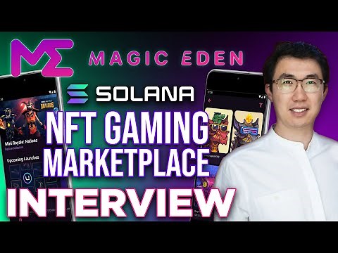 Magic Eden interview | Top NFT Gaming Marketplace on Solana
