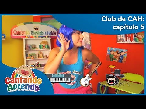 Club de Cantando Aprendo a Hablar - Capítulo 5 #quedateencasa