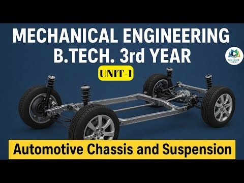 Unit 1| Automotive Chassis & Suspension || BAU 052 || Automobile Engineering #unique_seriese.