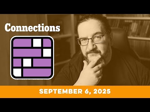 Doug plays today's NYT Connections Puzzle Game for 9/06/2025