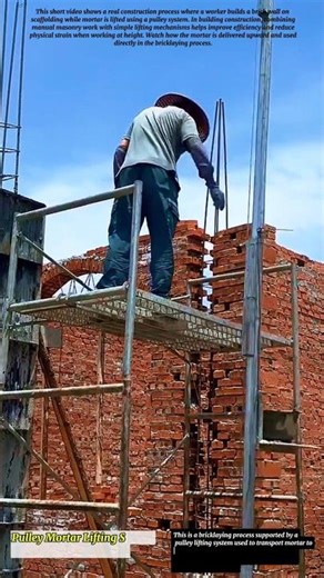 Brick Wall Construction | Pulley Mortar Lifting System