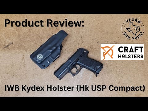EDC Gear & Product Review: Craft Holsters IWB Kydex Holster for the Hk USP Compact