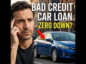 How to Get a Car Loan with Bad Credit & Zero Down Payment