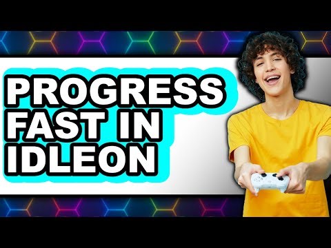 How to Progress Fast in Idleon (Full Guide)
