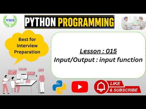 Lesson 015 (Part 2) | Python Programming | Input and Output - input function
