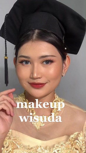 Tutorial Makeup Simple untuk Wisuda yang Elegan