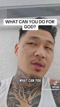 ‪@johnnychanglive‬ "What Can You Do For God?"
