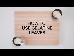 How to Use Gelatine Leaves Like a Pro