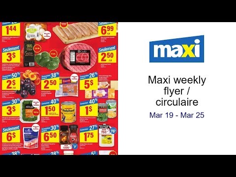Maxi weekly flyer / circulaire Mar 19 - Mar 25
