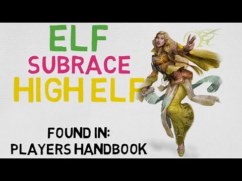Race #3.6: Elf --- High Elf (DnD 5E)