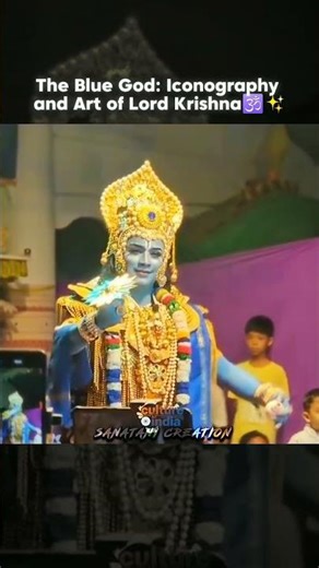 ||The Blue God: Iconography and Art of Lord Krishna||🕉✨#sanatandharma #shorts