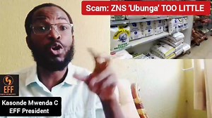 Its a scam: ZNS 'UBUNGA' missing in action, EFF ShopRite inspection today. | Kasonde Mwenda C