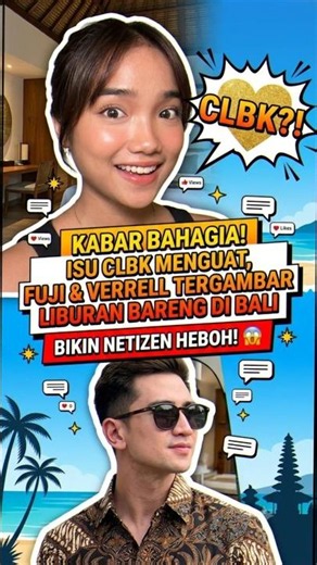Rekindled Romance Rumors Heat Up: Fuji and Verrell Bramasta Spotted Vacationing in Bali, Sending ...