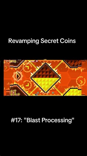 Revamping Secret Coins in Geometry Dash: Blast Processing