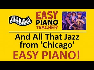 🎹 EASY piano: And All That Jazz keyboard tutorial (from "Chicago") by #EPT with note names