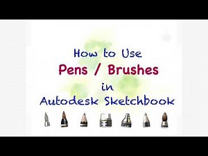How to Use Pens and Brushes in Autodesk Sketchbook