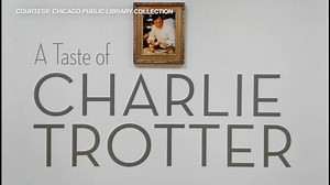 Charlie Trotter, late Chicago chef, remembered in exhibit at Chicago Public Library