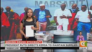 4.1K views · 138 reactions | Ending Drugs Stockout: President Ruto directs KEMSA to maintain supplies Ruto says supplies should not be kept in county stores Ruto wants KEMSA to achieve a 95% fill rate President defends plan to establish infrastructure fund #CitizenSundayLive | Citizen TV Kenya | Facebook