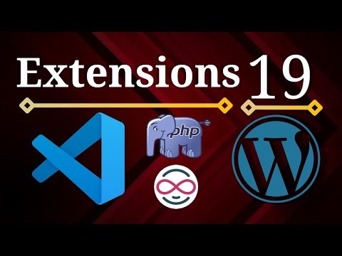 Advanced WordPress - #19 - WordPress VSCode Extensions to make development easier