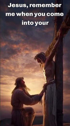 The Most Powerful Prayer in the Bible |Luke 23:42–43| The Thief’s Prayer on the Cross