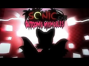 SONIC.EXE: OUTCOME MEMORIES TEASERS COMPILATION