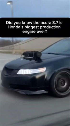 Did you know the acura 3.7 is Honda's biggest production engine ever?