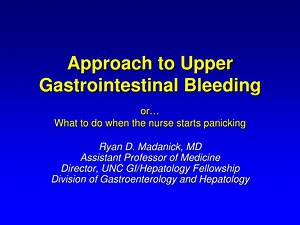 PPT - Approach to Upper Gastrointestinal Bleeding PowerPoint Presentation - ID:2763844