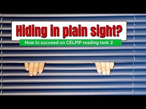 Hiding in Plain Sight: Tips for Tackling CELPIP Reading Task 2