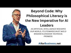 Beyond Code: Why Philosophical Literacy is the New Imperative for AI Leaders