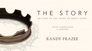 The Story: Adult Curriculum Video Bible Study by Randy Frazee Season 1 Episode 1