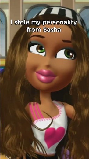 I stole my personality from Sasha #bratz