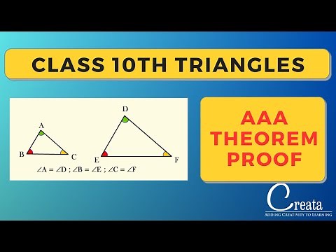 Proof of AAA similarity theorem | Class 10th Triangles | Triangle series | CREATA CLASSES
