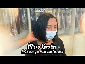 Micro Keratin Extensions for Client with Thin Hair