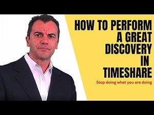 Timeshare Discovery Sales Pitch - Timeshare Sales Tips -Timeshare Sales Training for 2021