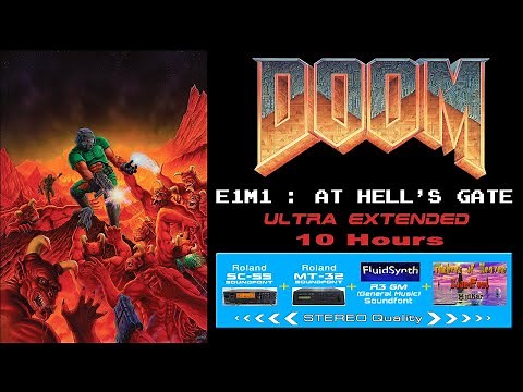 OG Doom (1993) - E1M1: At Hell's Gate Music ULTRA EXTENDED (10 Hours!)