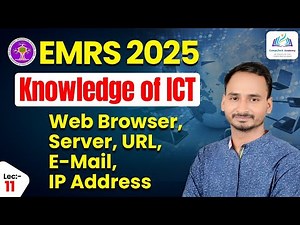 Lec-11 EMRS ICT | Web Browser, Web Server, DNS, URL, Domain Name, IP & MAC Address | SMTP POP3 IMAP